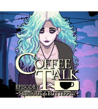 Coffee Talk Episode 2: Hibiscus & Butterfly/US/JP Steam Key 